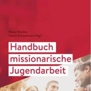 Karcher (Hrsg.) Zimmermann (Hrsg.) Handbuch missionarischer Jugendarbeit