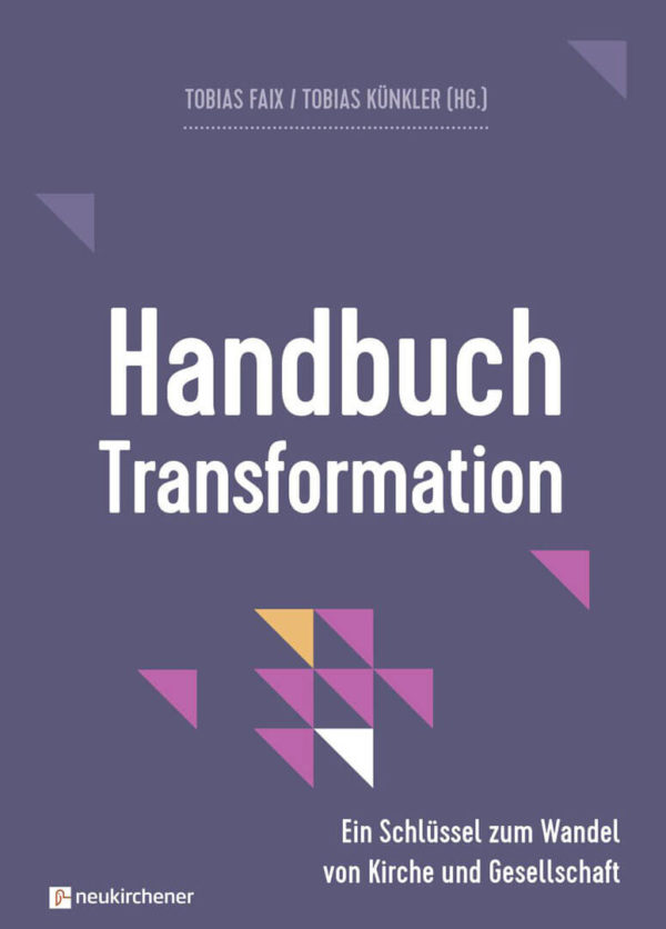 Faix Künkler: Handbuch Transformation